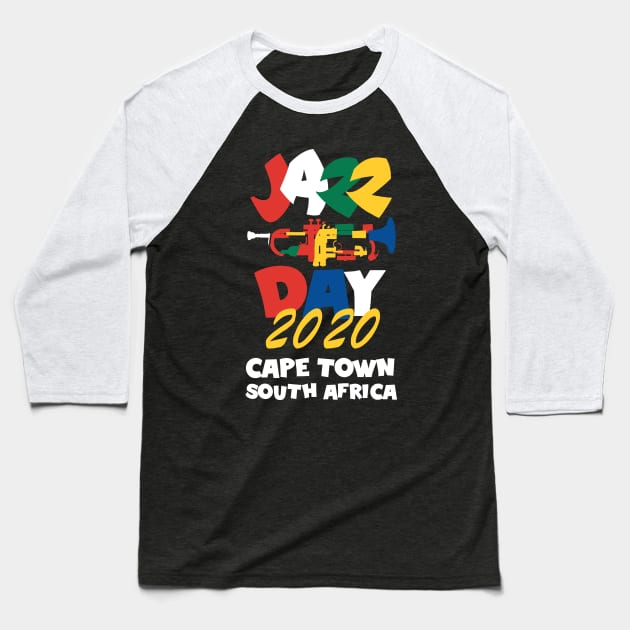 International Jazz Day Cape Town South Africa 2020 Baseball T-Shirt by jazzworldquest